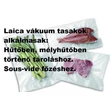 LAICA EXTRA 28 cm-es vákuumfólia és vákuum zacskó (BPA mentes, légcsatornás) 